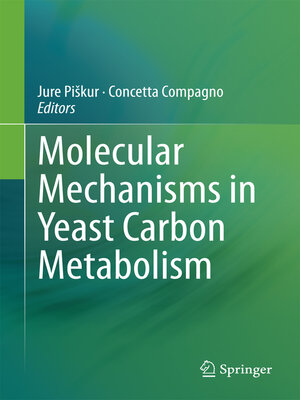 cover image of Molecular Mechanisms in Yeast Carbon Metabolism